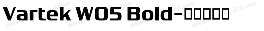 Vartek W05 Bold字体转换